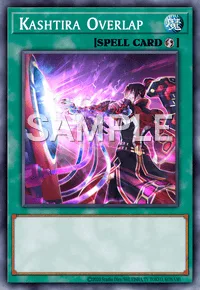 Kashtira Overlap, Yu-Gi-Oh! card, SPELL