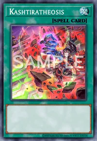 Kashtiratheosis, Yu-Gi-Oh! card, SPELL
