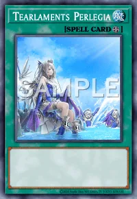 Tearlaments Perlegia, Yu-Gi-Oh! card, SPELL