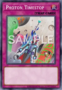Photon Timestop, Yu-Gi-Oh! card, TRAP