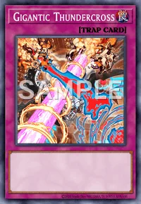 Gigantic Thundercross, Yu-Gi-Oh! card, TRAP