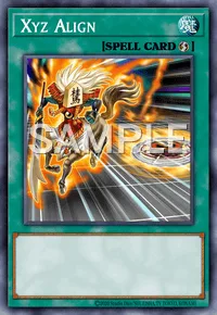 Xyz Align, Yu-Gi-Oh! card, SPELL