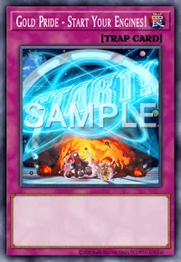 Gold Pride - Start Your Engines!, Yu-Gi-Oh! card, TRAP