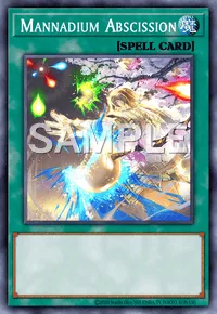 Mannadium Abscission, Yu-Gi-Oh! card, SPELL