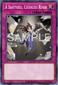 A Shattered, Colorless Realm, Yu-Gi-Oh! card, TRAP