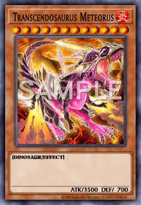 Transcendosaurus Meteorus, Yu-Gi-Oh! card, FIRE