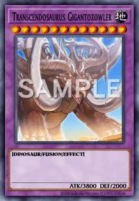 Transcendosaurus Gigantozowler, Yu-Gi-Oh! card, EARTH