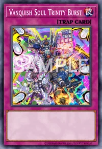 Vanquish Soul Trinity Burst, Yu-Gi-Oh! card, TRAP