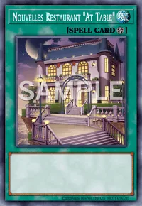 Nouvelles Restaurant "At Table", Yu-Gi-Oh! card, SPELL