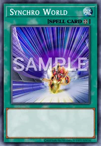 Synchro World, Yu-Gi-Oh! card, SPELL