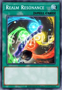 Realm Resonance, Yu-Gi-Oh! card, SPELL
