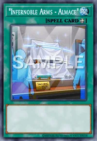"Infernoble Arms - Almace", Yu-Gi-Oh! card, SPELL