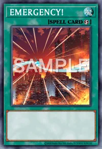 EMERGENCY!, Yu-Gi-Oh! card, SPELL
