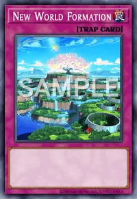 New World Formation, Yu-Gi-Oh! card, TRAP