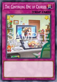 The Continuing Epic of Charles, Yu-Gi-Oh! card, TRAP