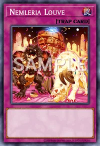 Nemleria Louve, Yu-Gi-Oh! card, TRAP