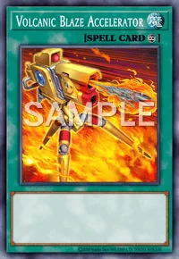 Volcanic Blaze Accelerator, Yu-Gi-Oh! card, SPELL