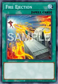 Fire Ejection, Yu-Gi-Oh! card, SPELL