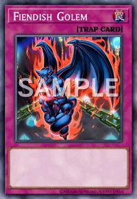 Fiendish Golem, Yu-Gi-Oh! card, TRAP