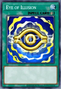 Eye of Illusion, Yu-Gi-Oh! card, SPELL
