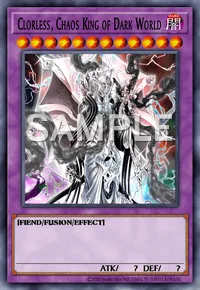 Clorless, Chaos King of Dark World, Yu-Gi-Oh! card, DARK