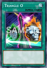 Triangle O, Yu-Gi-Oh! card, SPELL