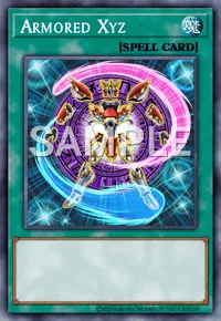 Armored Xyz, Yu-Gi-Oh! card, SPELL