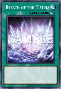 Breath of the Tistina, Yu-Gi-Oh! card, SPELL