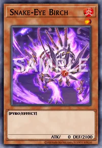 Snake-Eye Birch, Yu-Gi-Oh! card, FIRE