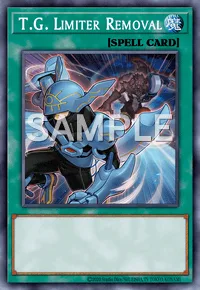 T.G. Limiter Removal, Yu-Gi-Oh! card, SPELL