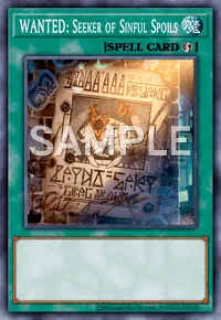 WANTED: Seeker of Sinful Spoils, Yu-Gi-Oh! card, SPELL