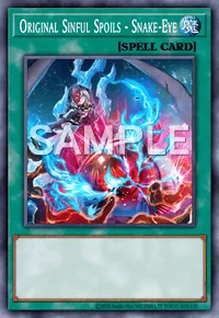 Original Sinful Spoils - Snake-Eye, Yu-Gi-Oh! card, SPELL