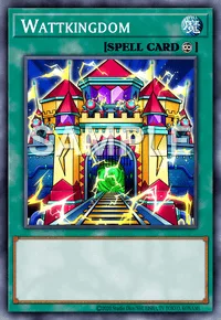 Wattkingdom, Yu-Gi-Oh! card, SPELL