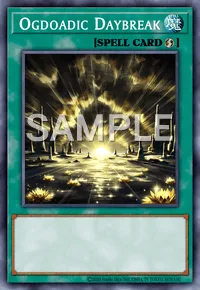 Ogdoadic Daybreak, Yu-Gi-Oh! card, SPELL