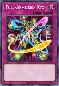 Full-Armored Xyz, Yu-Gi-Oh! card, TRAP