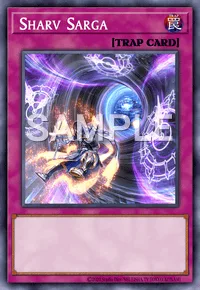Sharv Sarga, Yu-Gi-Oh! card, TRAP