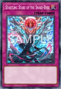 Startling Stare of the Snake-Eyes, Yu-Gi-Oh! card, TRAP