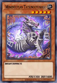 Mementotlan Tatsunootoshigo, Yu-Gi-Oh! card, EARTH