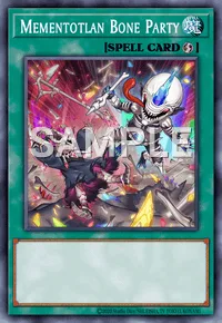 Mementotlan Bone Party, Yu-Gi-Oh! card, SPELL