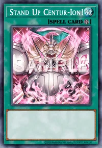 Stand Up Centur-Ion!, Yu-Gi-Oh! card, SPELL