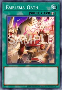 Emblema Oath, Yu-Gi-Oh! card, SPELL