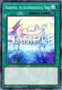 Vaalmonica, the Agathokakological Voice, Yu-Gi-Oh! card, SPELL