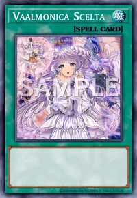 Vaalmonica Scelta, Yu-Gi-Oh! card, SPELL