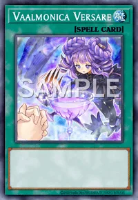 Vaalmonica Versare, Yu-Gi-Oh! card, SPELL