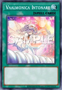 Vaalmonica Intonare, Yu-Gi-Oh! card, SPELL