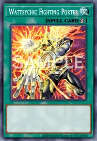 Wattsychic Fighting Porter, Yu-Gi-Oh! card, SPELL