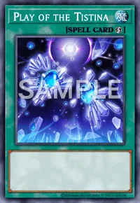 Play of the Tistina, Yu-Gi-Oh! card, SPELL