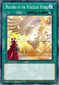 Prayers of the Voiceless Voice, Yu-Gi-Oh! card, SPELL