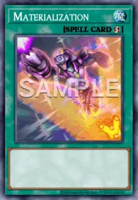 Materialization, Yu-Gi-Oh! card, SPELL