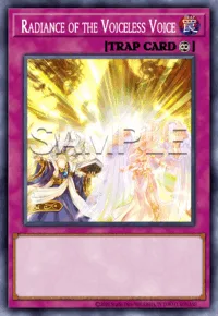 Radiance of the Voiceless Voice, Yu-Gi-Oh! card, TRAP